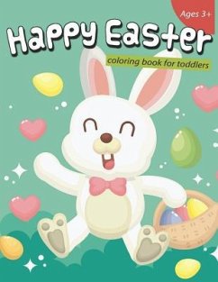 Happy Easter Coloring Book for Toddlers: 50 Easter Coloring Pages for Toddlers - Education, K. Imagine