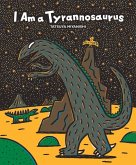 I Am a Tyrannosaurus