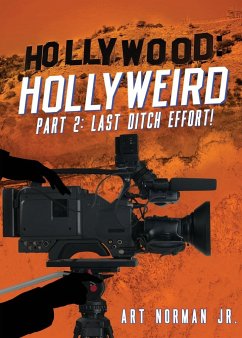 Hollywood Hollyweird Part 2 - Norman Jr, Art