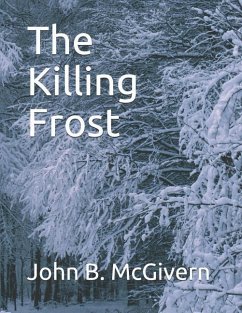 The Killing Frost - McGivern, John B.