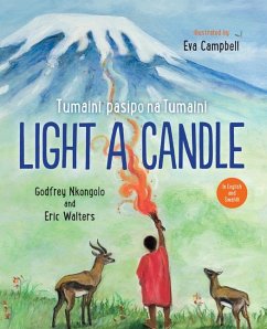 Light A Candle/Tumaini Pasipo Na Tumaini - Nkongolo, Godfrey; Walters, Eric