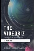 The Videobiz: A Practical Guide for Video Startups