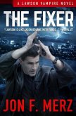 The Fixer: A Lawson Vampire Novel