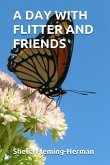 A Day With Flitter and Friends