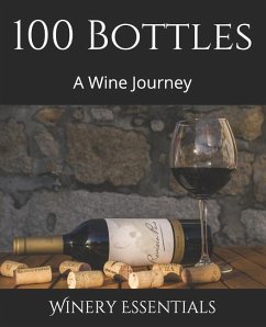 100 Bottles: A Wine Journey - Essentials, Winery