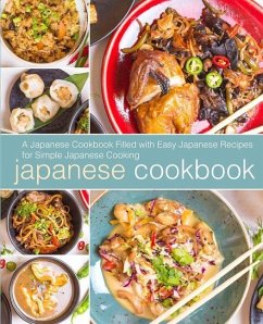 Japanese Cookbook: A Japanese Cookbook with Easy Japanese Recipes for Simple Japanese Cooking (2nd Edition) - Press, Booksumo