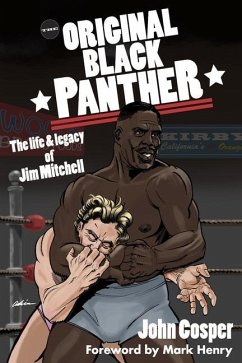 The Original Black Panther: The Life & Legacy of Jim Mitchell - Cosper, John