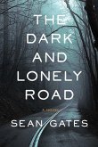 The Dark and Lonely Road