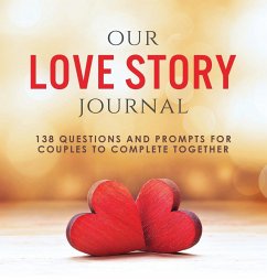 Our Love Story Journal - Kusi, Ashley; Kusi, Marcus