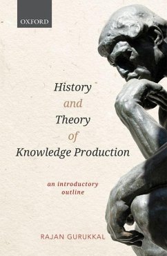 History and Theory of Knowledge Production - Gurukkal, Rajan