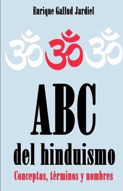 ABC del hinduismo: Conceptos, términos y nombres - Gallud Jardiel, Enrique