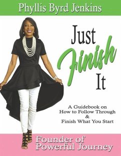 Just Finish It! - Jenkins, Phyllis Byrd