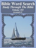 Bible Word Search Study Through The Bible: Volume 103 Jeremiah #5