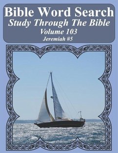 Bible Word Search Study Through The Bible: Volume 103 Jeremiah #5 - Pope, T. W.