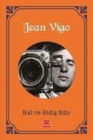 Hal ve Gidis Sifir - Vigo, Jean