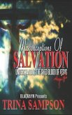 Misconceptions of Salvation: Understanding the Shed Blood of Jesus