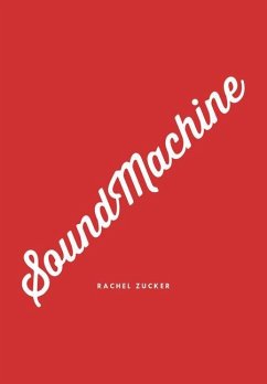 Soundmachine - Zucker, Rachel