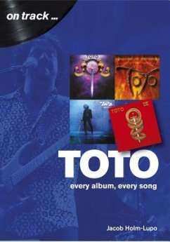 Toto: Every Album, Every Song - Holm-Lupo, Jacob