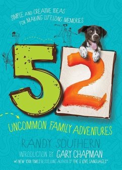 52 Uncommon Family Adventures - Southern, Randy