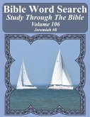 Bible Word Search Study Through The Bible: Volume 106 Jeremiah #8