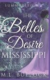 The Belles of Desire, Mississippi