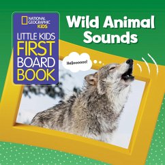 Little Kids First Board Book Wild Animal Sounds - National Geographic Kids