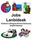 English-Basque Jobs/Lanbideak Children's Bilingual Picture Dictionary