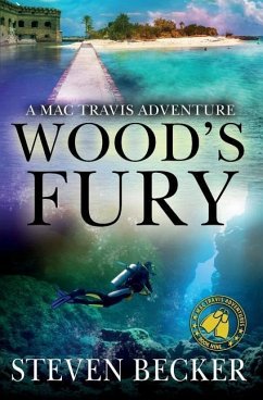 Wood's Fury: Action & Adventure in the Florida Keys - Becker, Steven