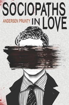 Sociopaths In Love - Prunty, Andersen