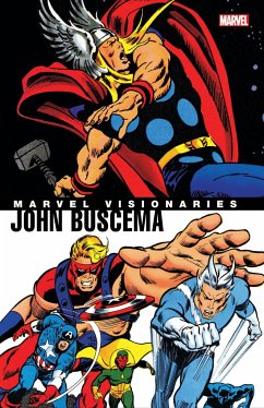 Marvel Visionaries: John Buscema - Lee, Stan; Thomas, Roy; Stern, Roger