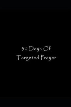 30 Days of Targeted Prayer - Smith, Jake a.