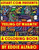 Feeling of Warmth: A Coloring Book