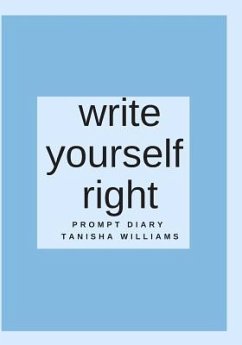 Write Yourself Right - Williams, Tanisha