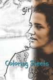 Girl Coloring Sheets: 30 Girl Drawings, Coloring Sheets Adults Relaxation, Coloring Book for Kids, for Girls, Volume 13