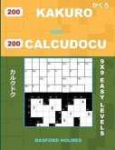 200 Kakuro and 200 Calcudocu 9x9 Easy Levels.