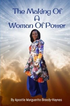 The Making of a Woman of Power - Breedy-Haynes, Marguerite