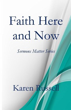 Faith Here and Now - Russell, Karen