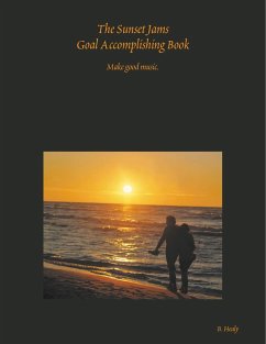 The Sunset Jams Goal Accomplishing Book - Healy, Bethany