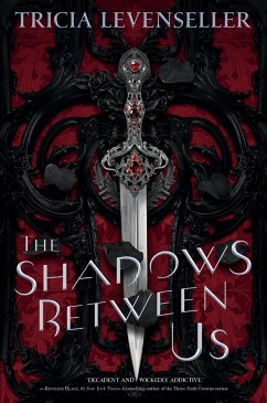 The Shadows Between Us - Levenseller, Tricia