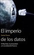El imperio de los datos : el big data,... - Bild 1
