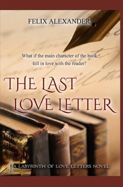The Last Love Letter - Alexander, Felix