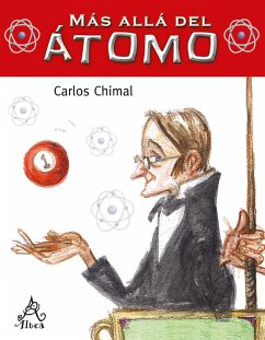 Más Allá del Átomo / Beyond the Atom - Chimal, Carlos