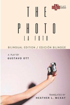La Foto / The Photo: Edición Bilingue/ Bilingüal Edition - Ott, Gustavo