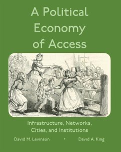 A Political Economy of Access - King, David; Levinson, David