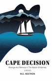 Cape Decision: Revenge and Remorse in the Alaskan Wilderness