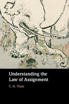 Understanding the Law of Assignment - Tham, C. H.