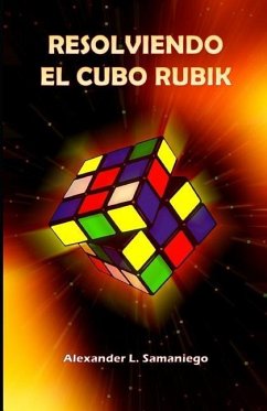 Resolviendo El Cubo Rubik - Samaniego, Alexander L.
