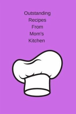 Outstanding Recipes from Mom's Kitchen - Schaul, J.