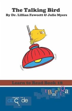 The Talking Bird: Learn to Read Book 18 (American Version) - Fawcett, Lillian