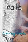 Rat Coloring Sheets: 30 Rat Drawings, Coloring Sheets Adults Relaxation, Coloring Book for Kids, for Girls, Volume 7